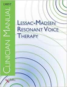 lessac madsen resonant voice therapy clinician manual